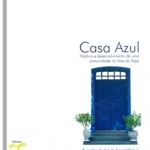 Casa Azul: Hist&oacute;ria e Desenvolvimento de uma comunidade no Vale do Itaja&iacute;